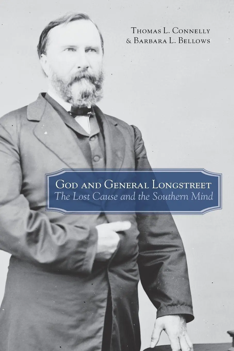 Cover: 9780807120149 | God and General Longstreet | The Lost Cause and the Southern Mind