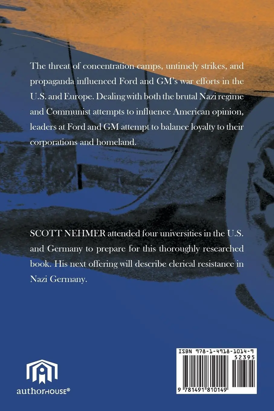 Rückseite: 9781491810149 | Ford, General Motors, and the Nazis | Scott Nehmer | Taschenbuch