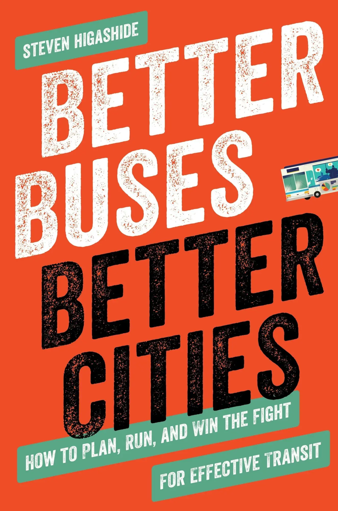 Cover: 9781642830149 | Better Buses, Better Cities | Steven Higashide | Taschenbuch | 2019