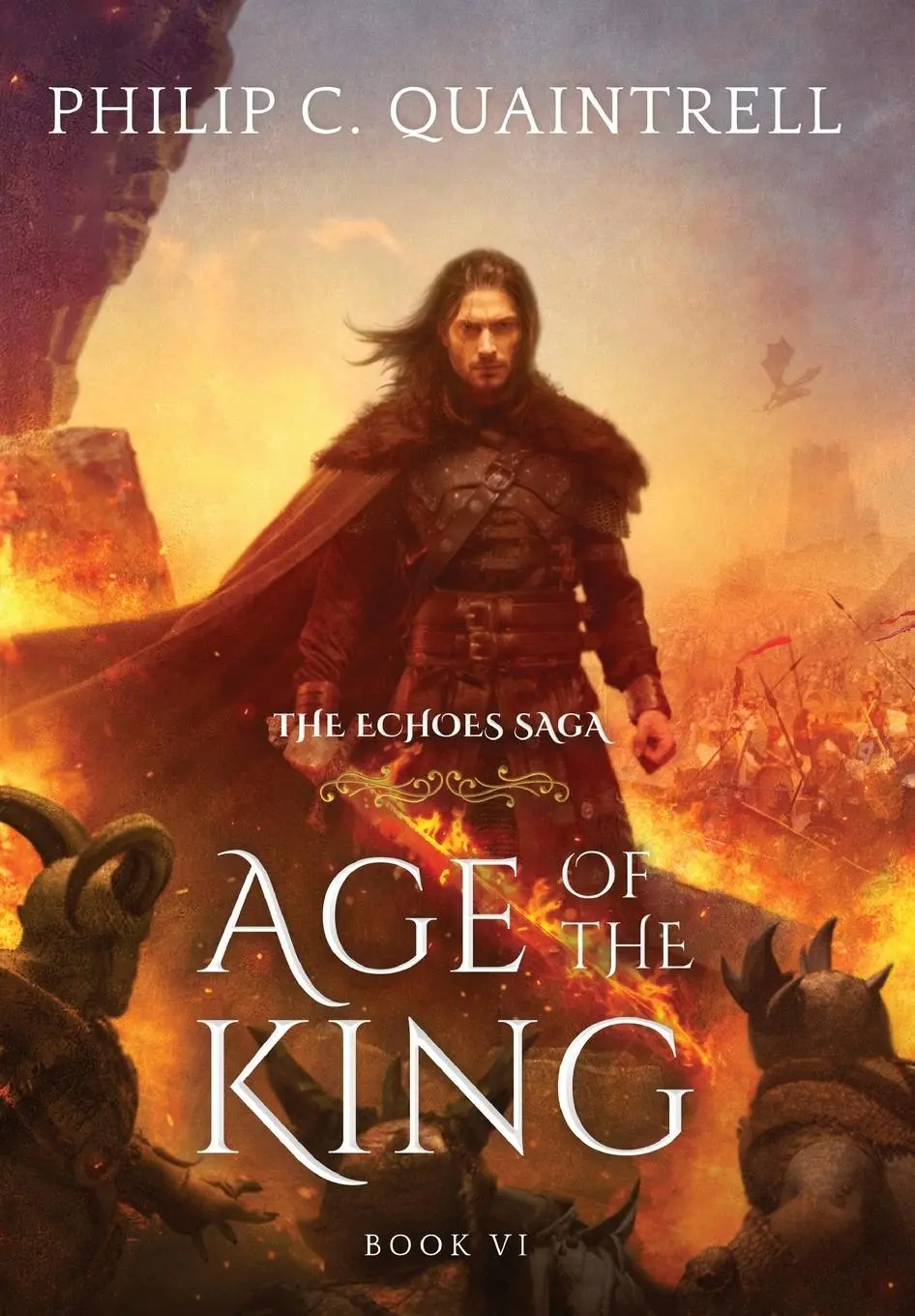 Cover: 9781916610149 | Age of the King | (The Echoes Saga: Book 6) | Philip C Quaintrell