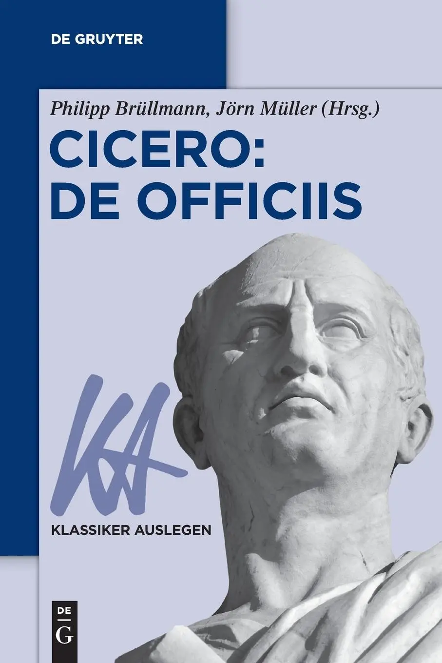 Cover: 9783110760149 | Cicero: De officiis | Philipp Brüllmann (u. a.) | Taschenbuch | IX