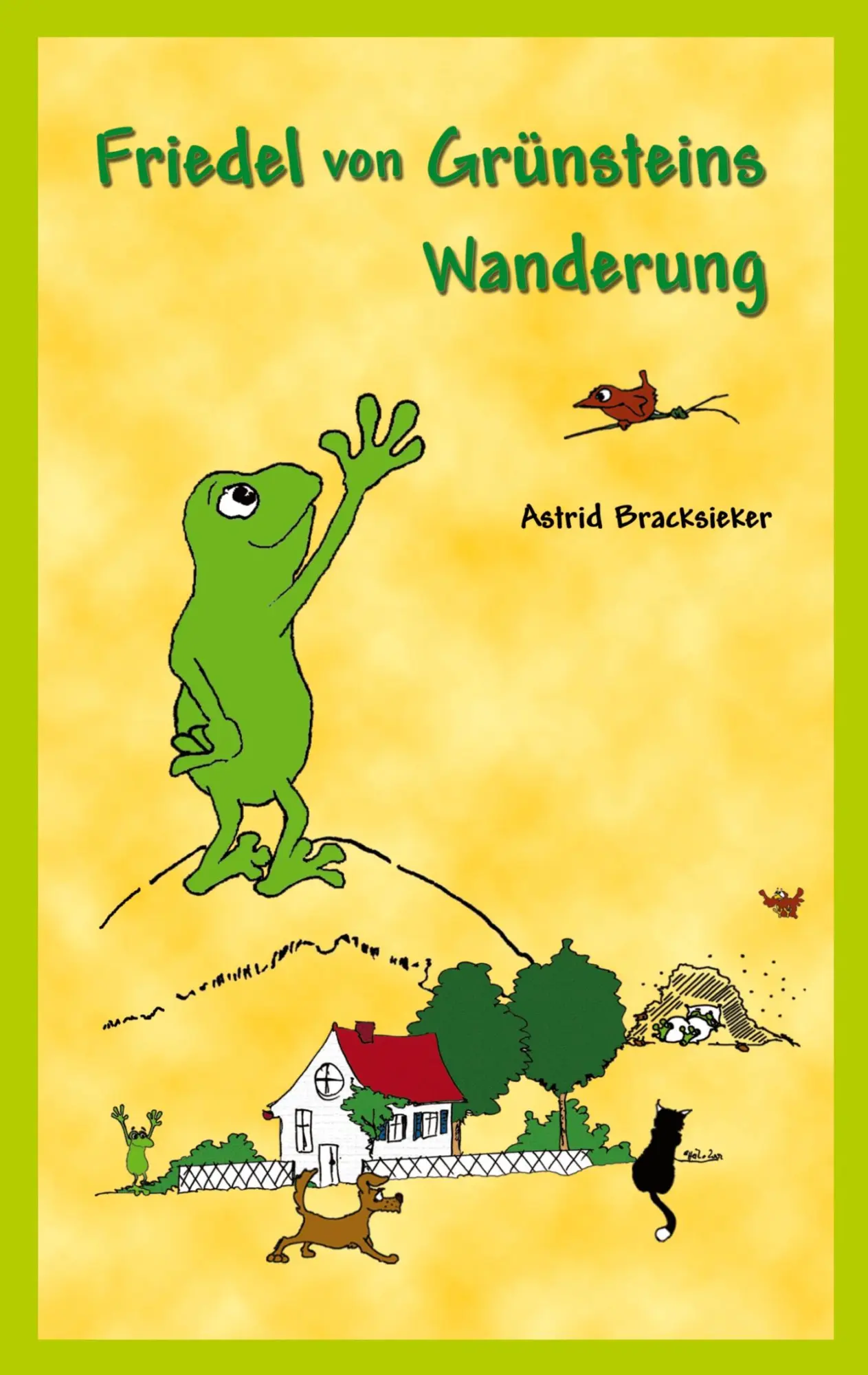 Cover: 9783833010149 | Friedel von Grünsteins Wanderung | Astrid Bracksieker | Taschenbuch