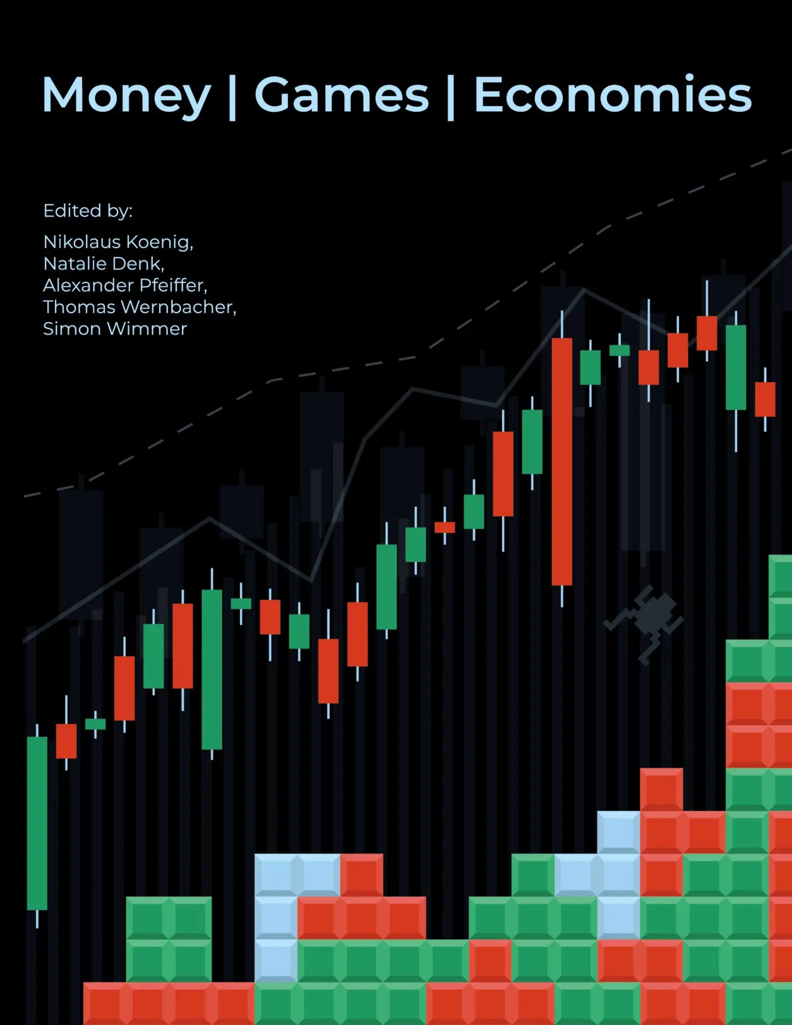 Cover: 9783903470149 | Money Games Economies | Uwk | Taschenbuch | Paperback | Englisch