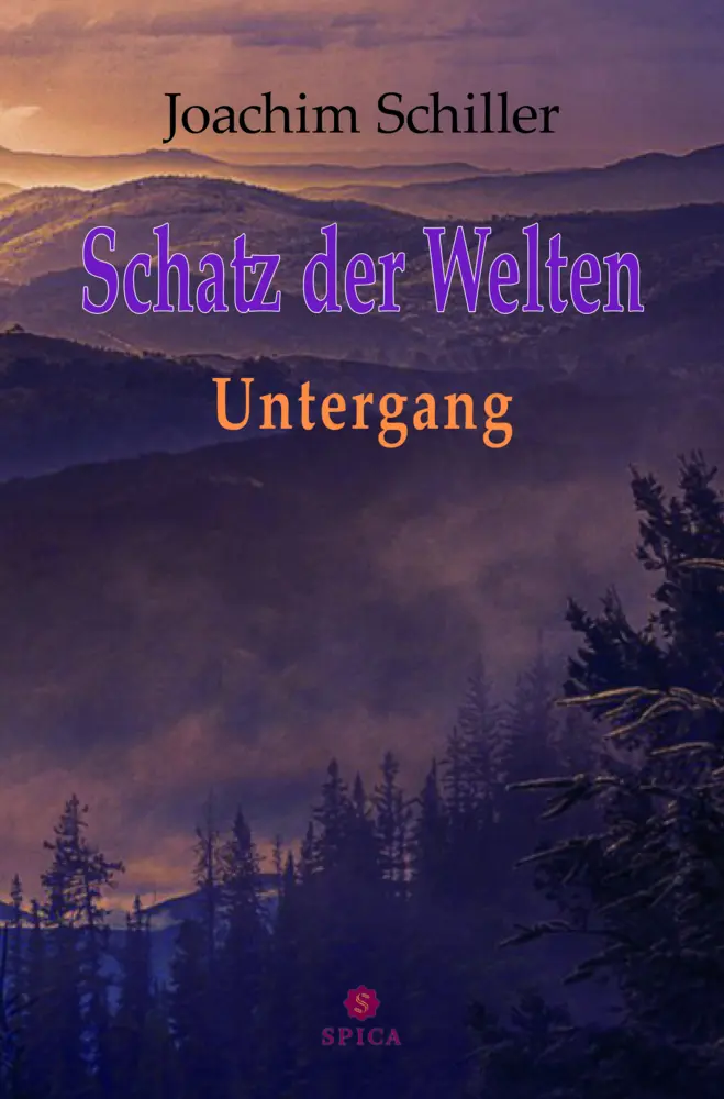 Cover: 9783985030149 | Der Schatz der Welten | Untergang | Joachim Schiller | Taschenbuch