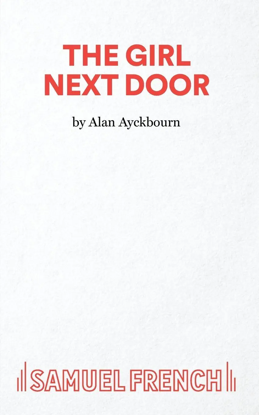 Cover: 9780573000249 | The Girl Next Door | Alan Ayckbourn | Taschenbuch | Englisch | 2023