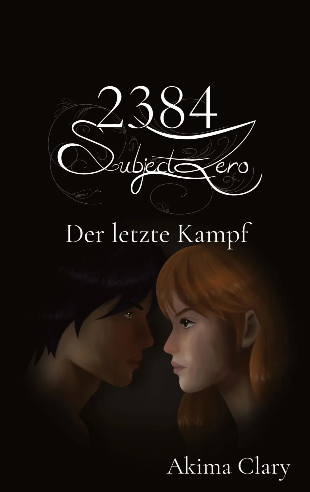 Cover: 9783384610249 | 2384 Subject Zero | Der letzte Kampf | Akima Clary | Taschenbuch