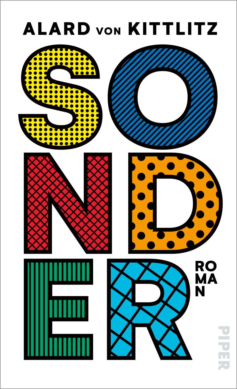 Cover: 9783492070249 | Sonder | Roman | Alard von Kittlitz | Buch | 320 S. | Deutsch | 2020