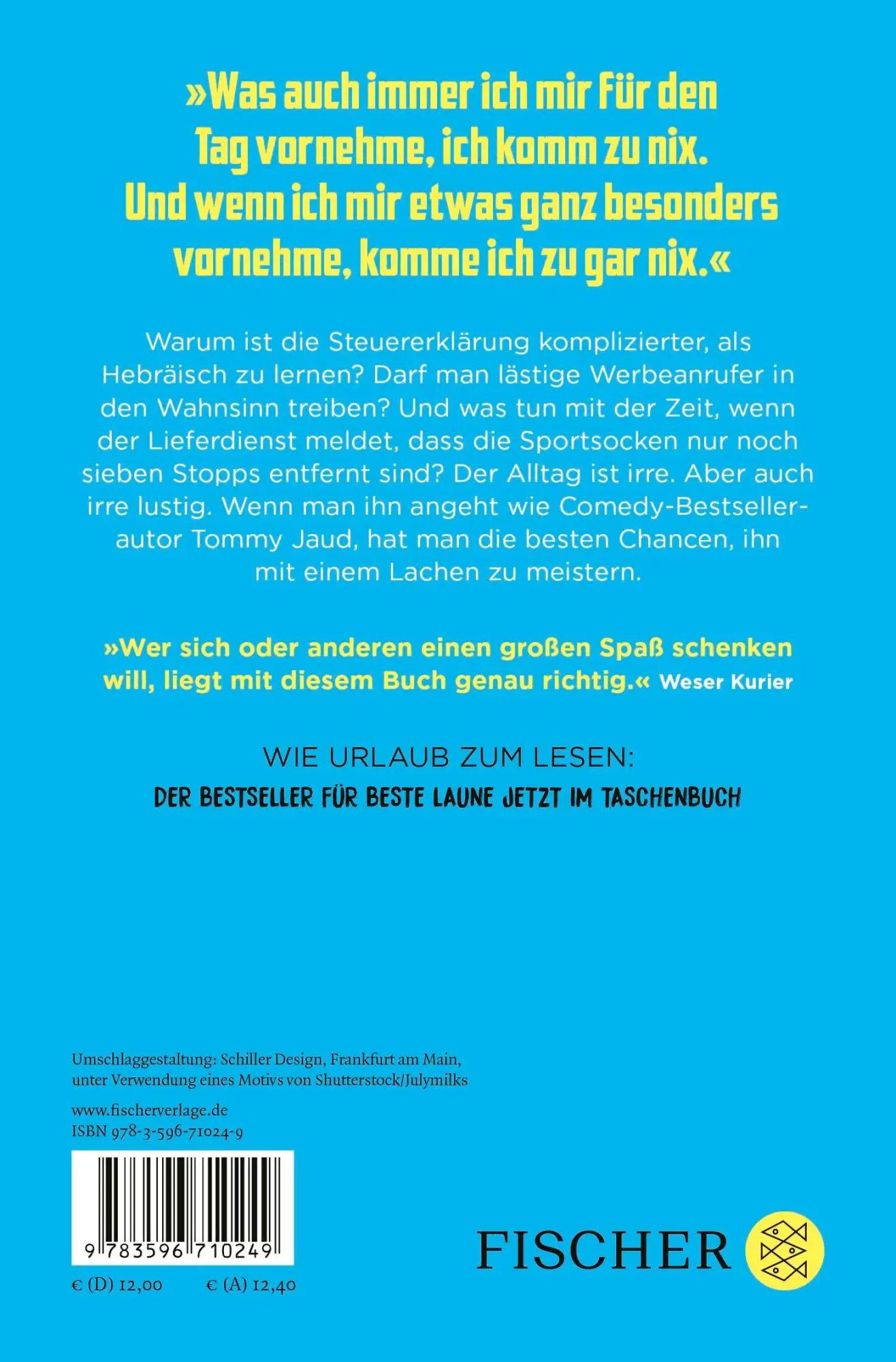 Rückseite: 9783596710249 | Komm zu nix - Nix erledigt und trotzdem fertig | Tommy Jaud | Buch