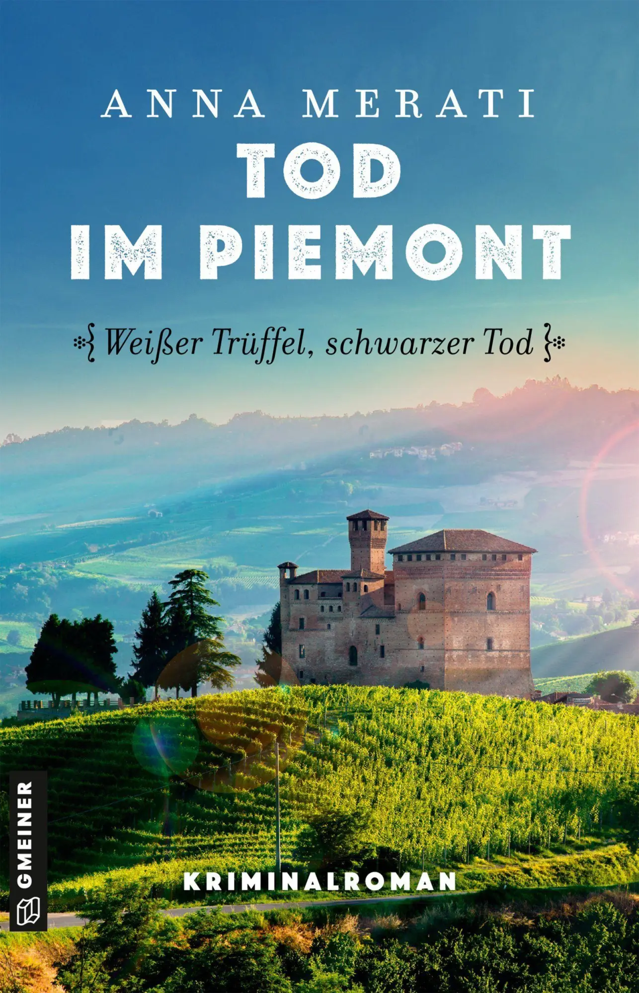 Cover: 9783839280249 | Tod im Piemont - Weißer Trüffel, schwarzer Tod | Kriminalroman | Buch