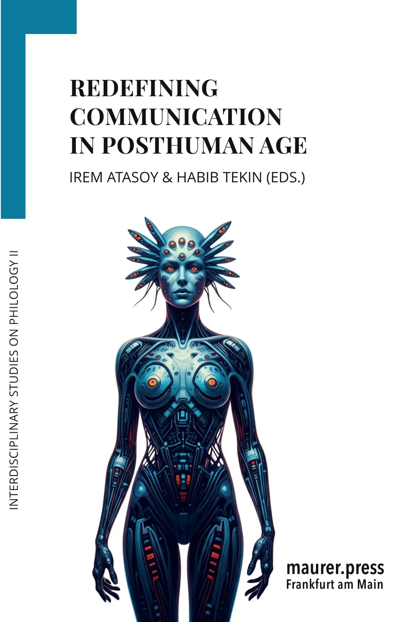 Cover: 9783949550249 | Redefining Communication in Posthuman Age | Habib Tekin (u. a.) | Buch