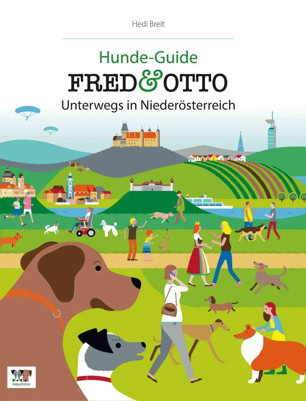 Cover: 9783956930249 | FRED &amp; OTTO unterwegs in Niederösterreich | Hunde-Guide, Hunde-Guides