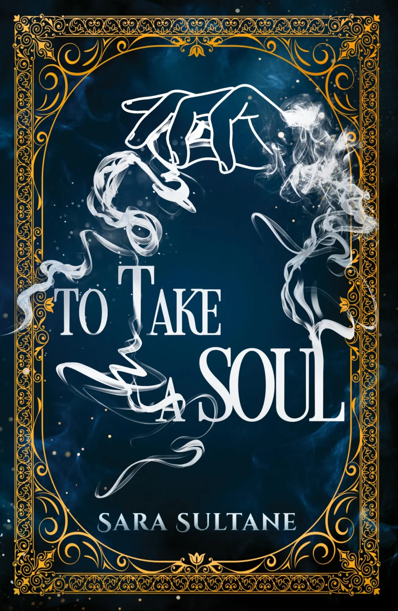 Cover: 9798985990249 | TO TAKE A SOUL | Sara Sultane | Taschenbuch | Englisch | 2024