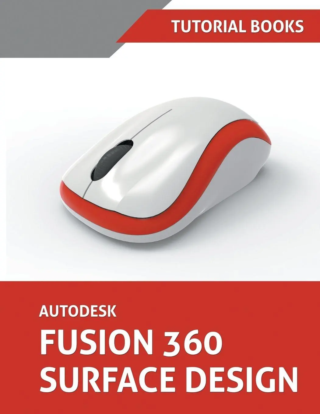 Cover: 9781393400349 | Autodesk Fusion 360 Surface Design | Tutorial Books | Taschenbuch