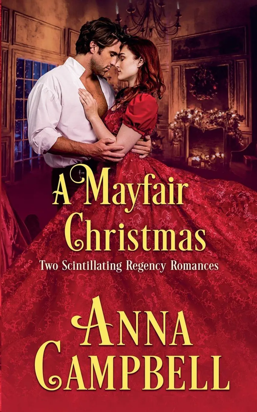 Cover: 9781925980349 | A Mayfair Christmas | Two Scintillating Regency Romances | Campbell