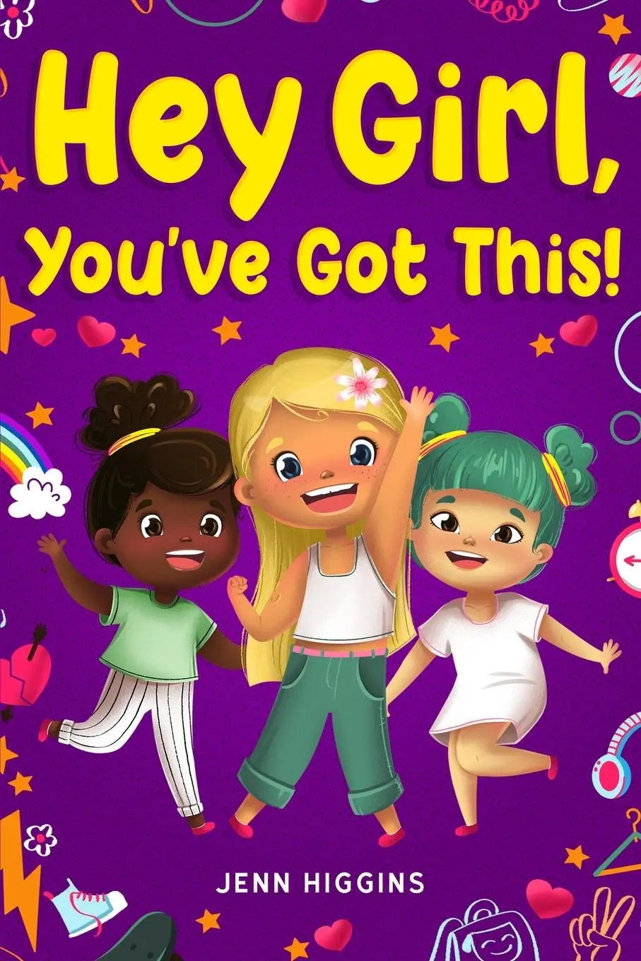 Cover: 9781957590349 | Hey Girl, You've Got This! | Jenn Higgins | Taschenbuch | Englisch
