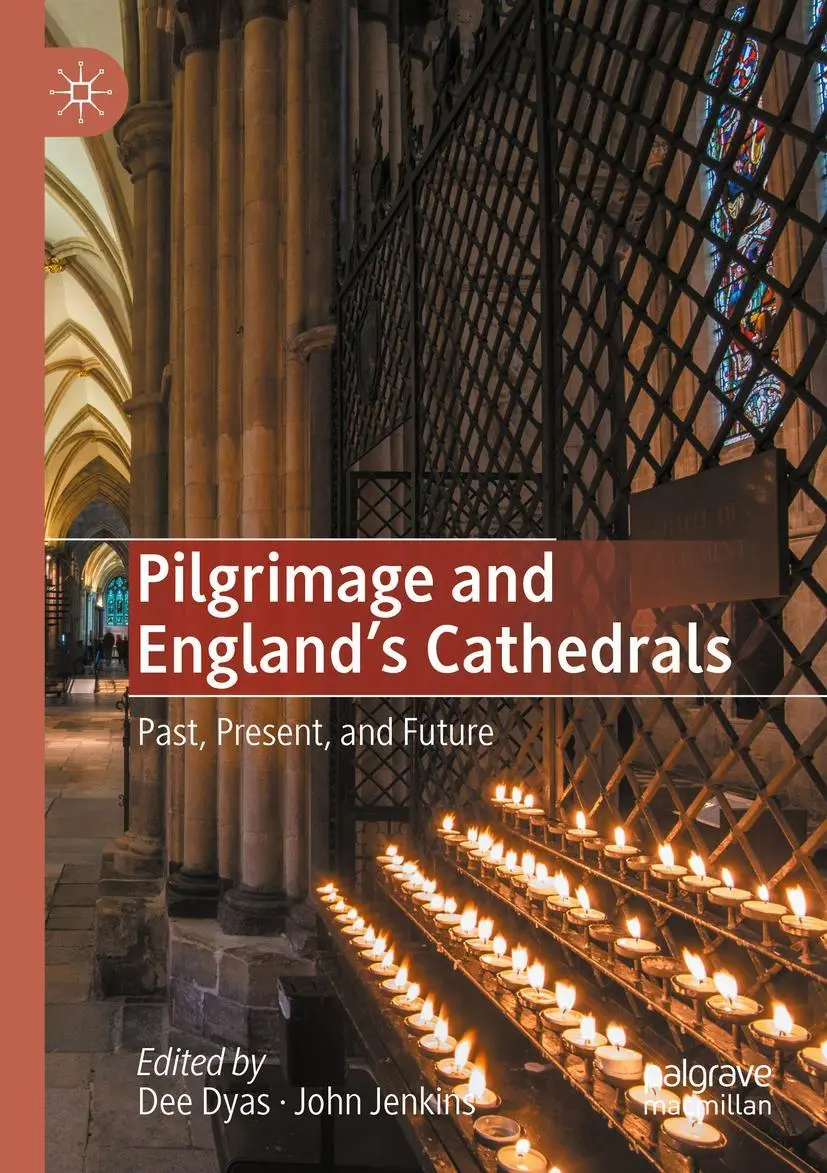 Cover: 9783030480349 | Pilgrimage and England's Cathedrals | Past, Present, and Future | Buch