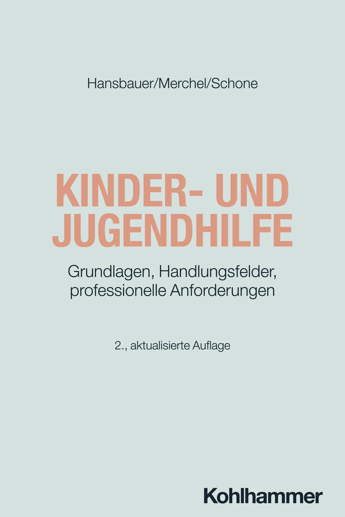 Cover: 9783170450349 | Kinder- und Jugendhilfe | Peter Hansbauer (u. a.) | Taschenbuch | 2024