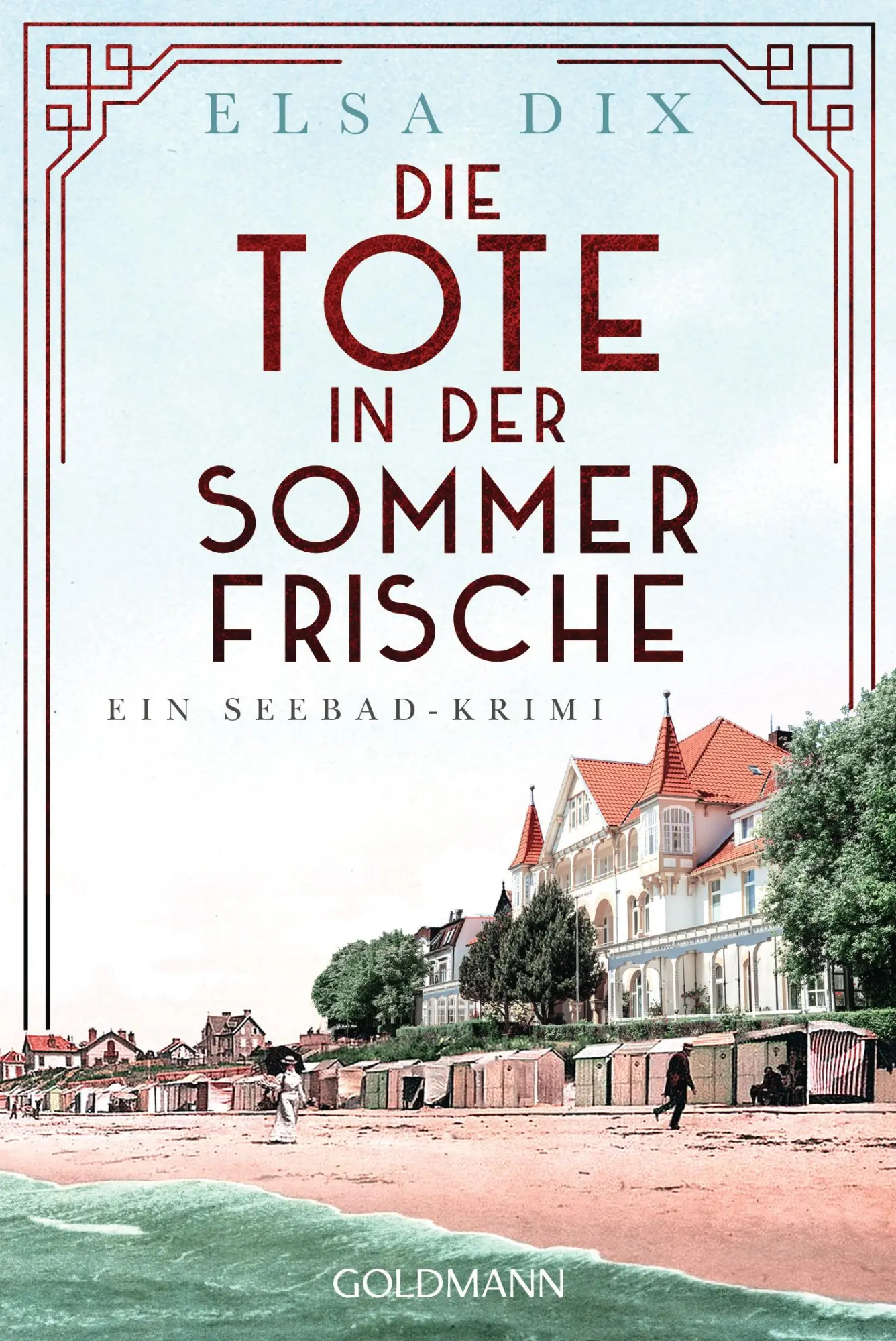 Cover: 9783442490349 | Die Tote in der Sommerfrische | Elsa Dix | Taschenbuch | 416 S. | 2020