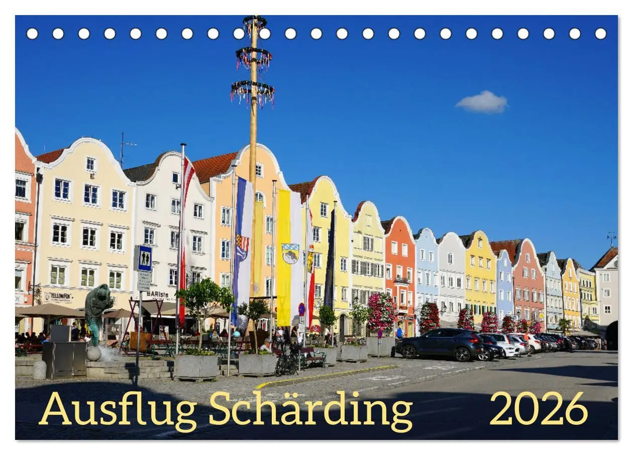 Cover: 9783457580349 | Ausflug Schärding (Tischkalender 2026 DIN A5 quer), CALVENDO...