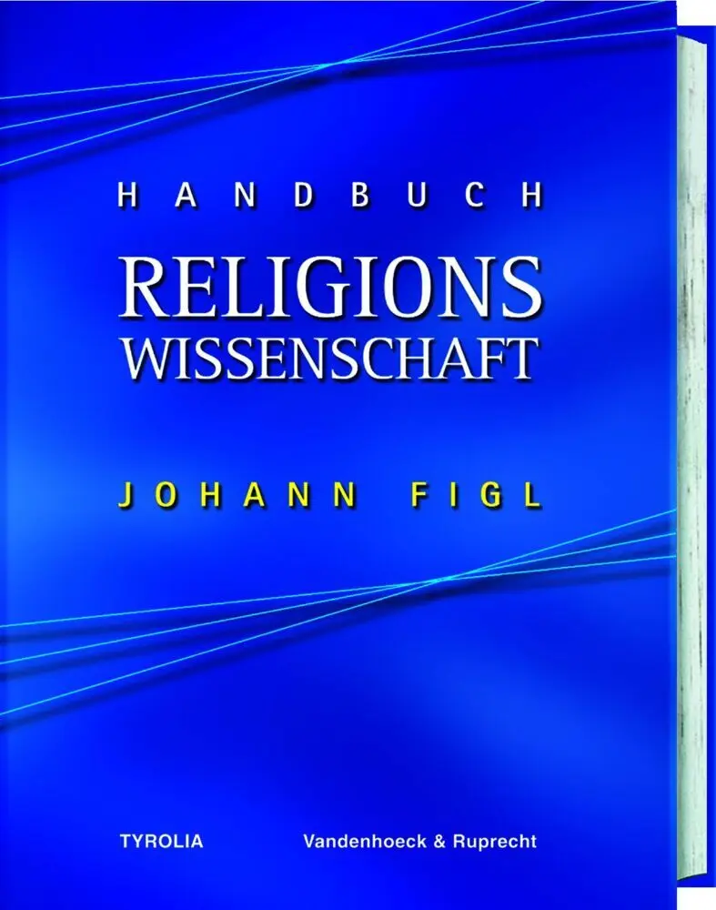 Cover: 9783702240349 | Handbuch Religionswissenschaft | Religionen und ihre zentralen Themen