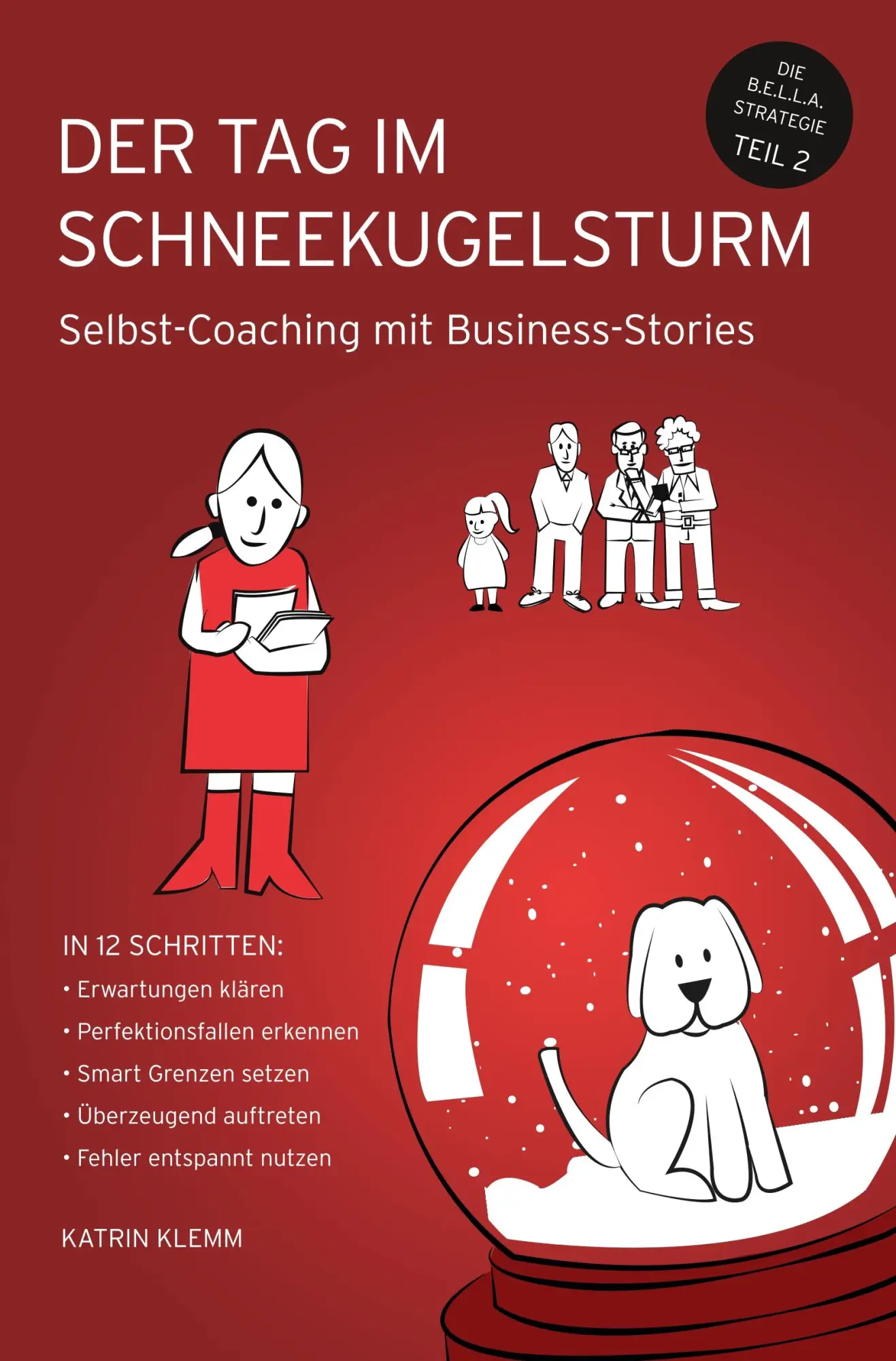 Cover: 9783749700349 | Der Tag im Schneekugelsturm | Selbst-Coaching mit Business-Stories