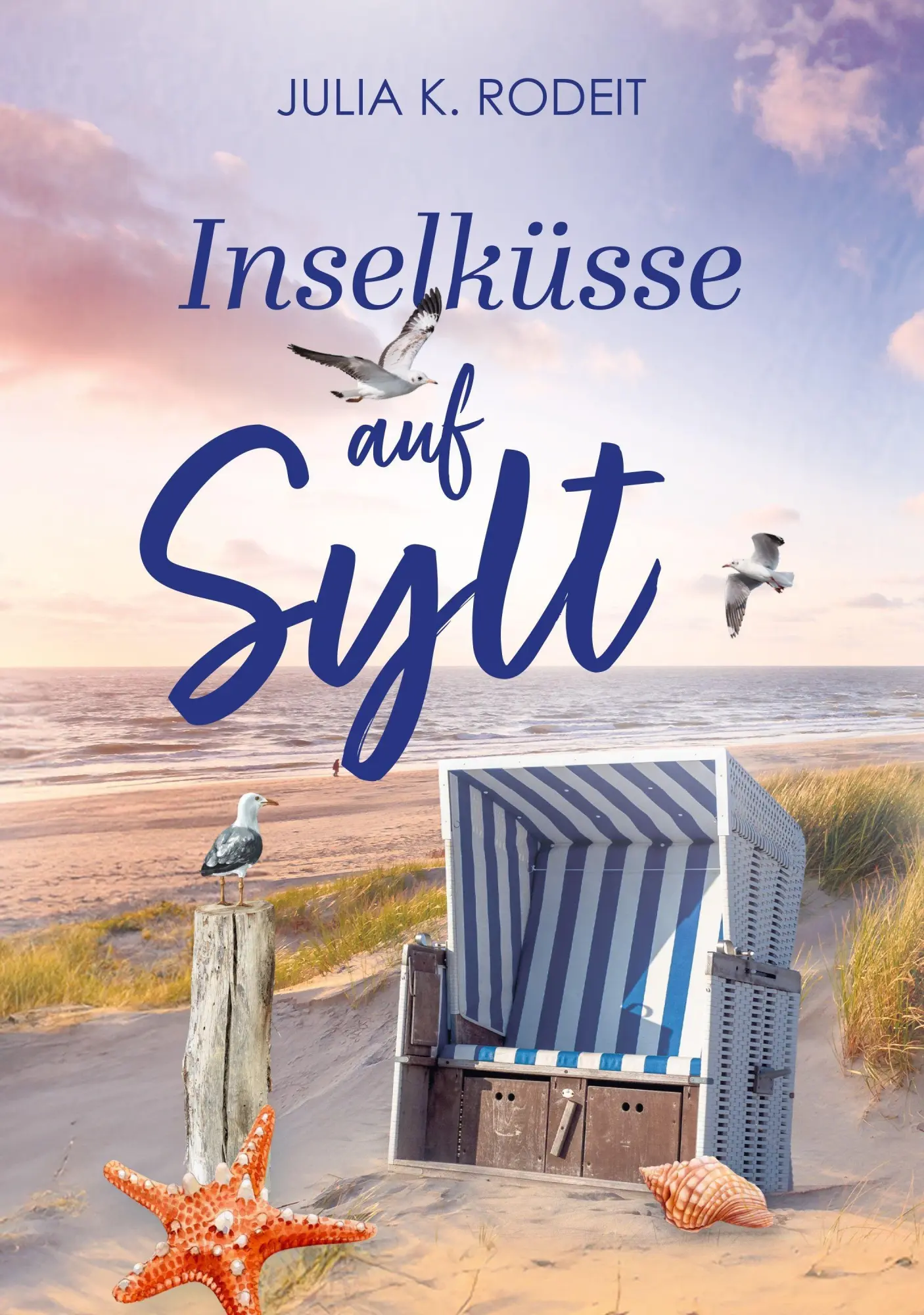 Cover: 9783823400349 | Inselküsse auf Sylt | Julia K. Rodeit | Taschenbuch | 358 S. | Deutsch