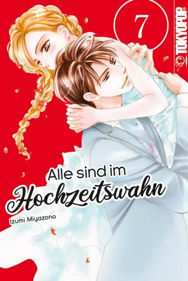 Cover: 9783842070349 | Alle sind im Hochzeitswahn 07 | Izumi Miyazono | Taschenbuch | 192 S.
