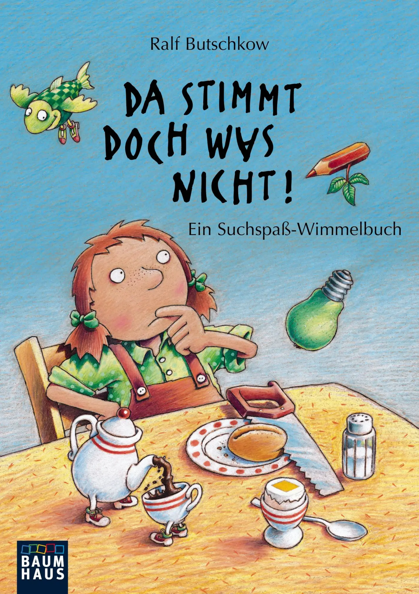 Cover: 9783843200349 | Da stimmt doch was nicht! | Ein Suchspaß-Wimmelbuch | Ralf Butschkow