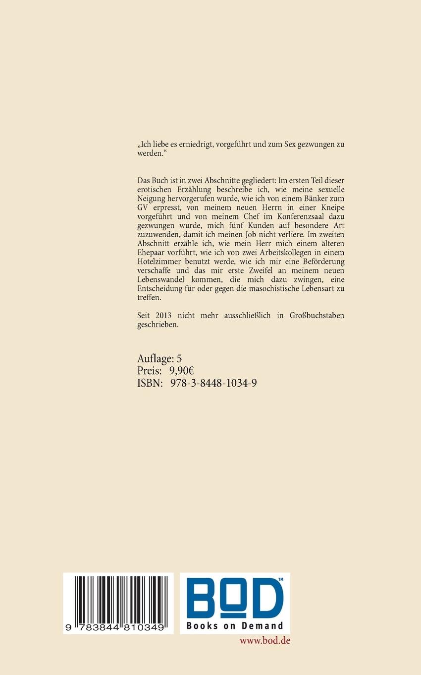 Rückseite: 9783844810349 | Meine Herrn und ich | Erzählung | Esther Kiara De Angelo | Taschenbuch