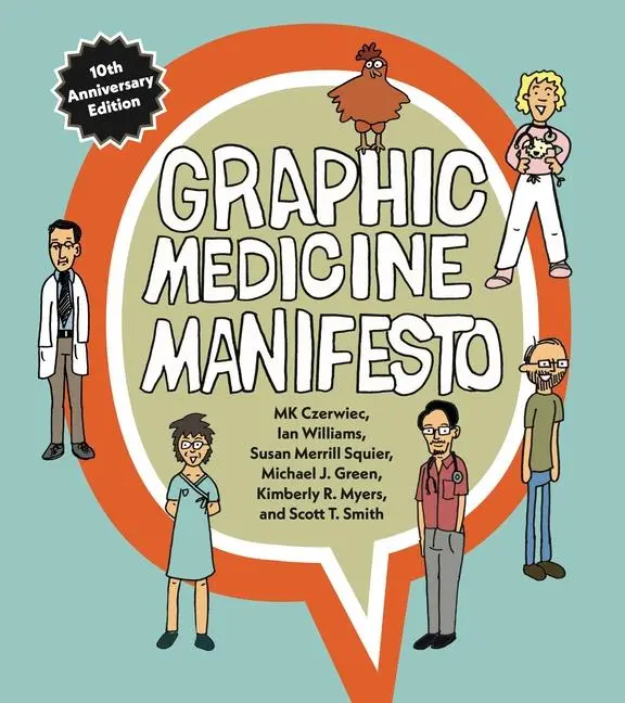 Cover: 9780271100449 | Graphic Medicine Manifesto | Tenth-Anniversary Edition | Taschenbuch