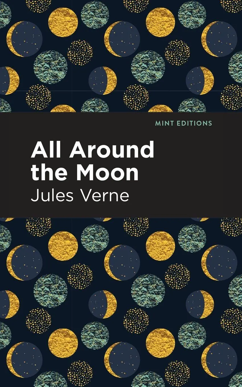 Cover: 9781513270449 | All Around the Moon | Jules Verne | Taschenbuch | Englisch | 2021
