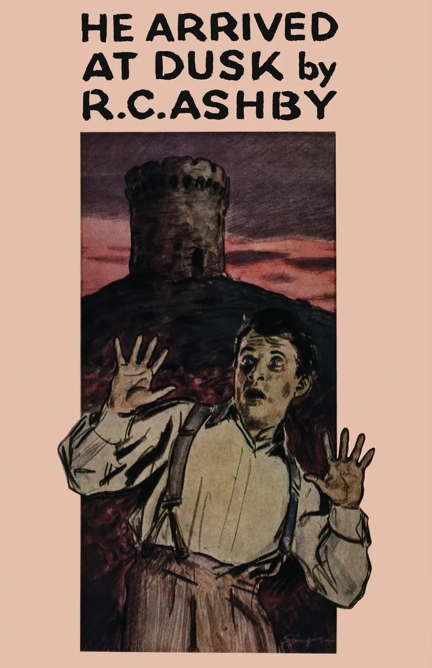 Cover: 9781939140449 | He Arrived at Dusk | R C Ashby (u. a.) | Taschenbuch | Englisch | 2013