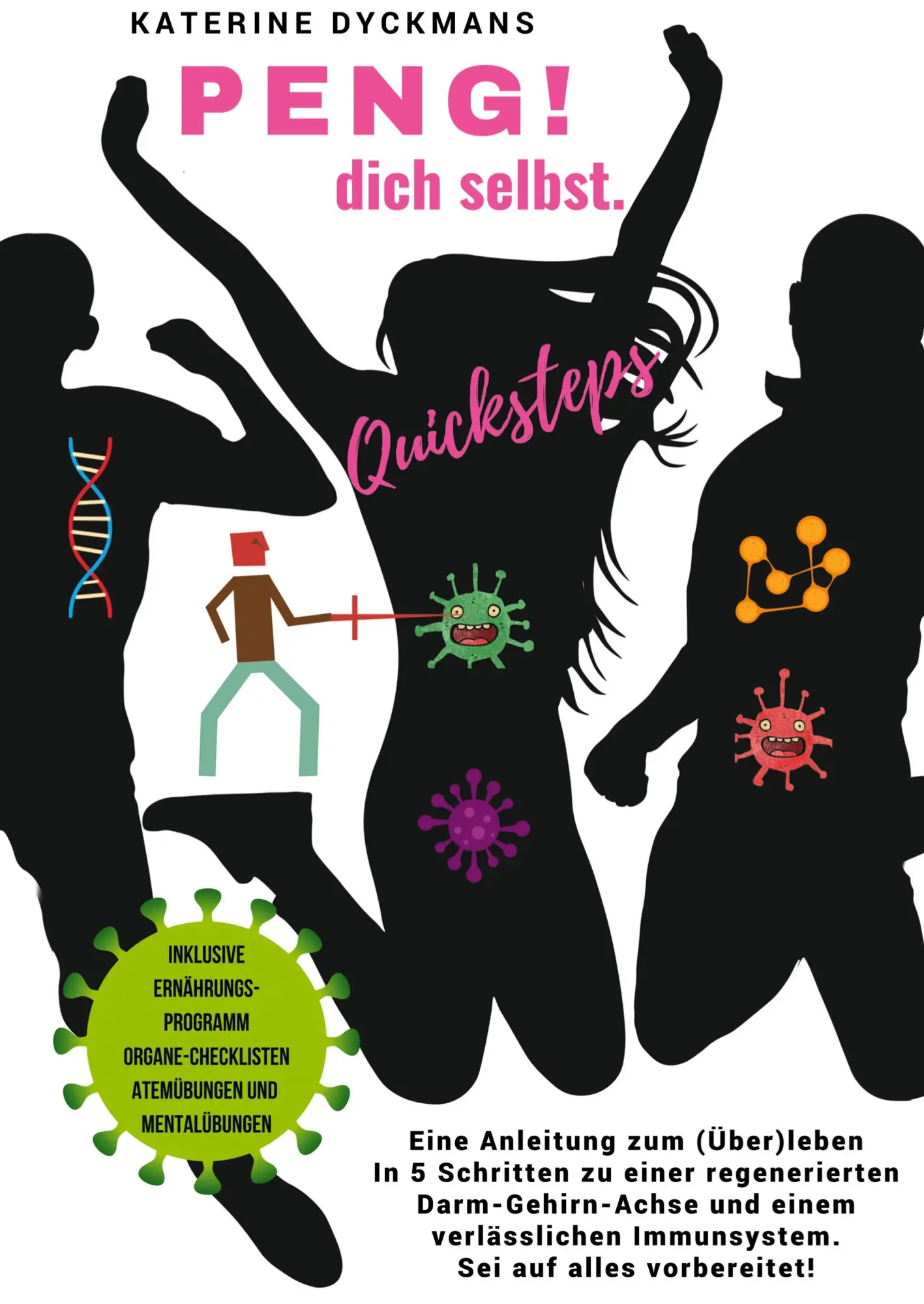 Cover: 9783347680449 | PENG! dich selbst. Quicksteps | Katerine Dyckmans | Buch | 284 S.
