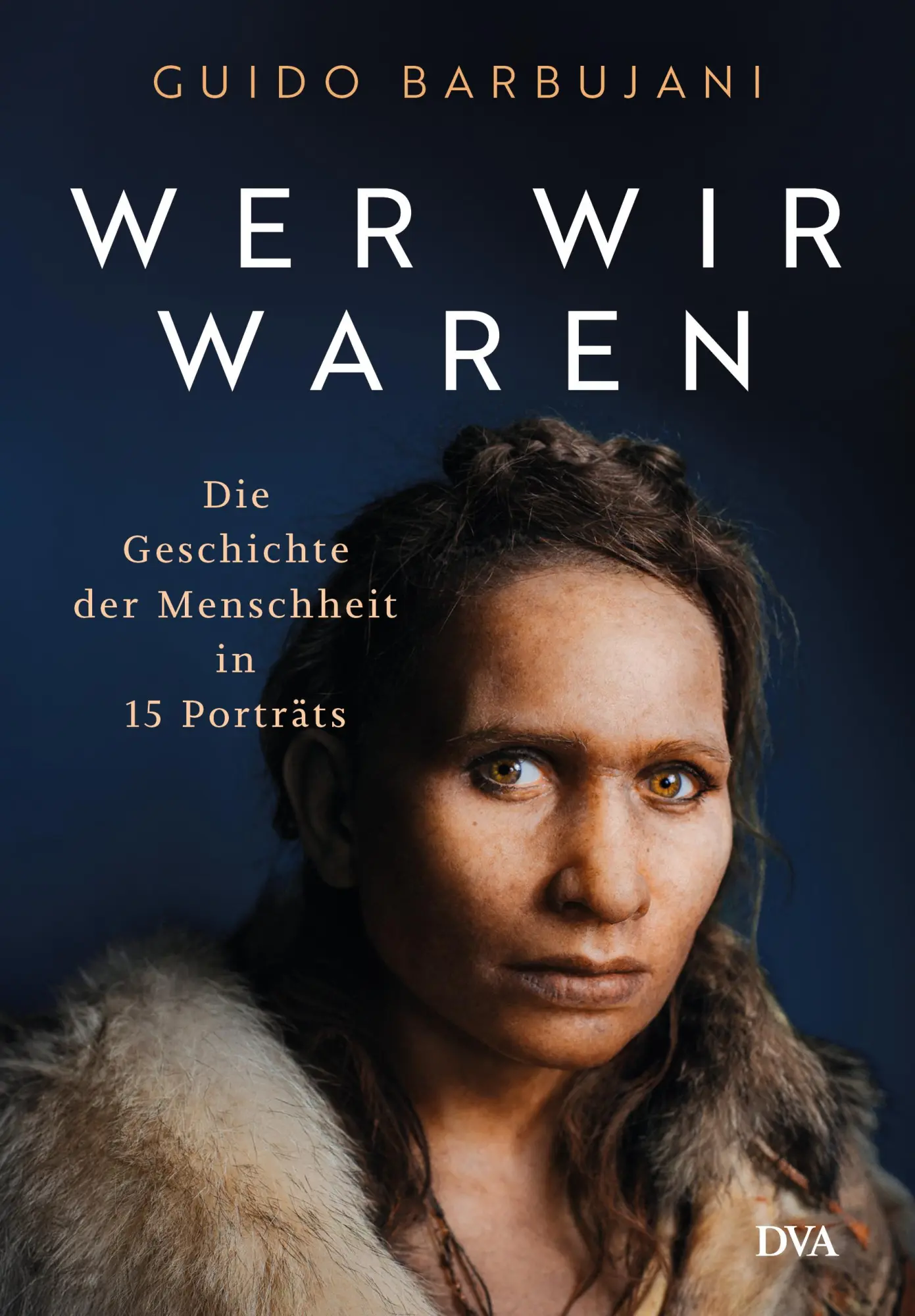 Cover: 9783421070449 | Wer wir waren | Guido Barbujani | Buch | 256 S. | Deutsch | 2025 | DVA