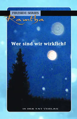 Cover: 9783895390449 | Wer sind wir wirklich? | FireSide | Ramtha | Taschenbuch | 96 S.