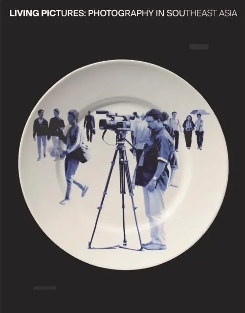 Cover: 9789811840449 | Living Pictures | Photography in Southeast Asia | Charmaine Toh | Buch