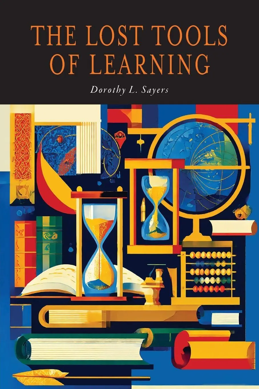Cover: 9798898780449 | The Lost Tools of Learning | Dorothy L. Sayers | Taschenbuch | 2026