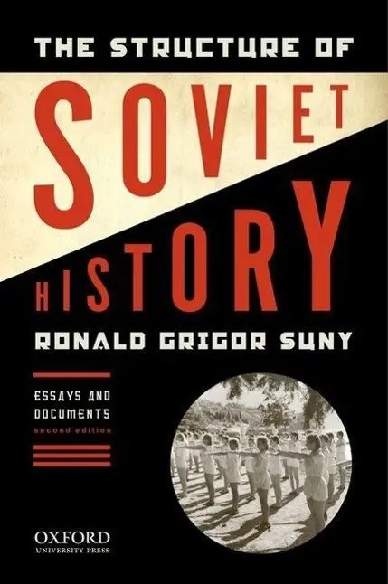 Cover: 9780195340549 | Grigor Suny, R: Structure of Soviet History | Essays and Documents
