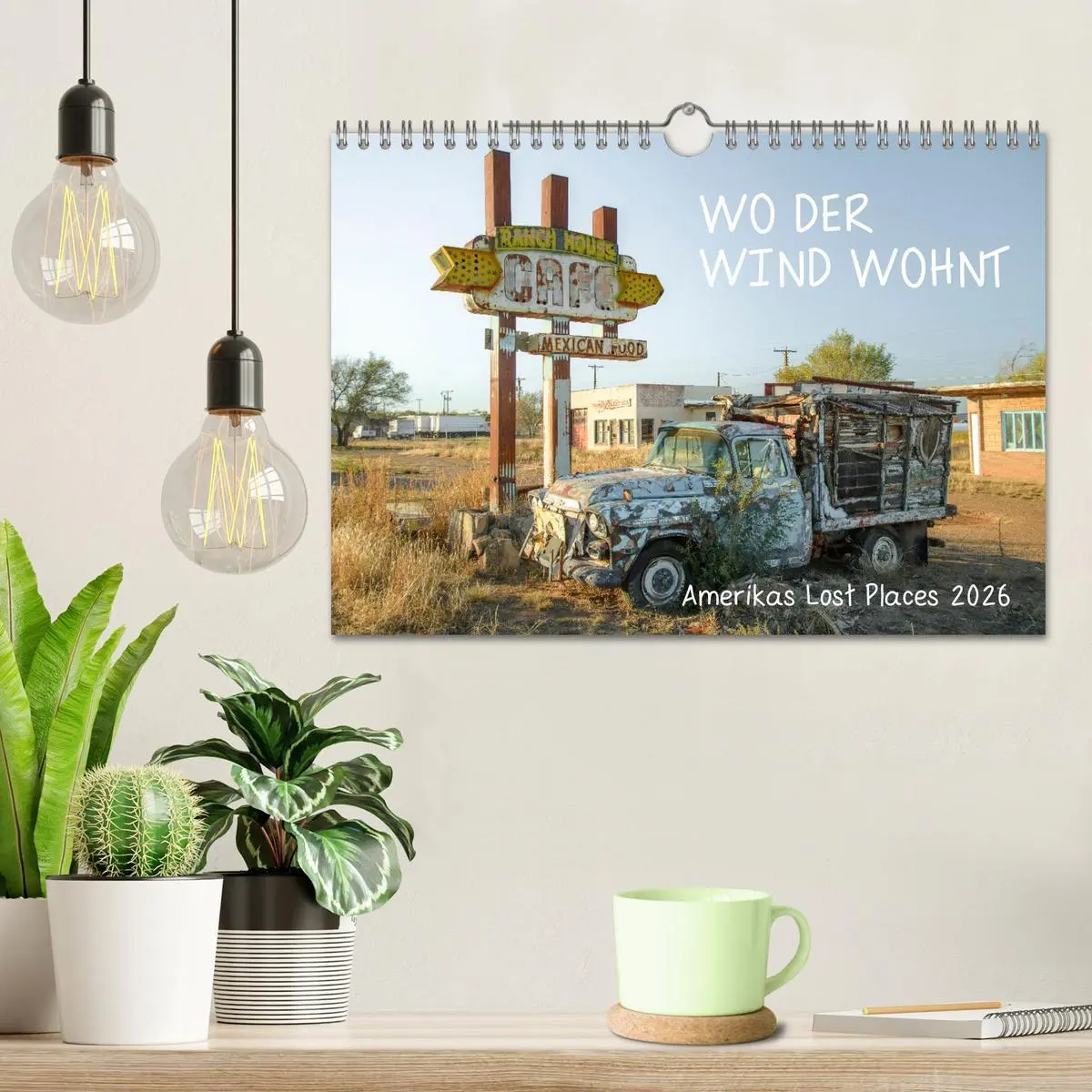 Bild: 9783457320549 | Wo der Wind Wohnt, Amerikas Lost Places (Wandkalender 2026 DIN A4...
