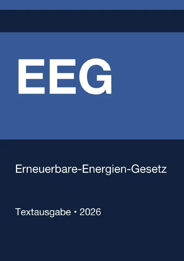 Cover: 9783565230549 | EEG - Erneuerbare-Energien-Gesetz (Deutschland) 2026 | Deutschland