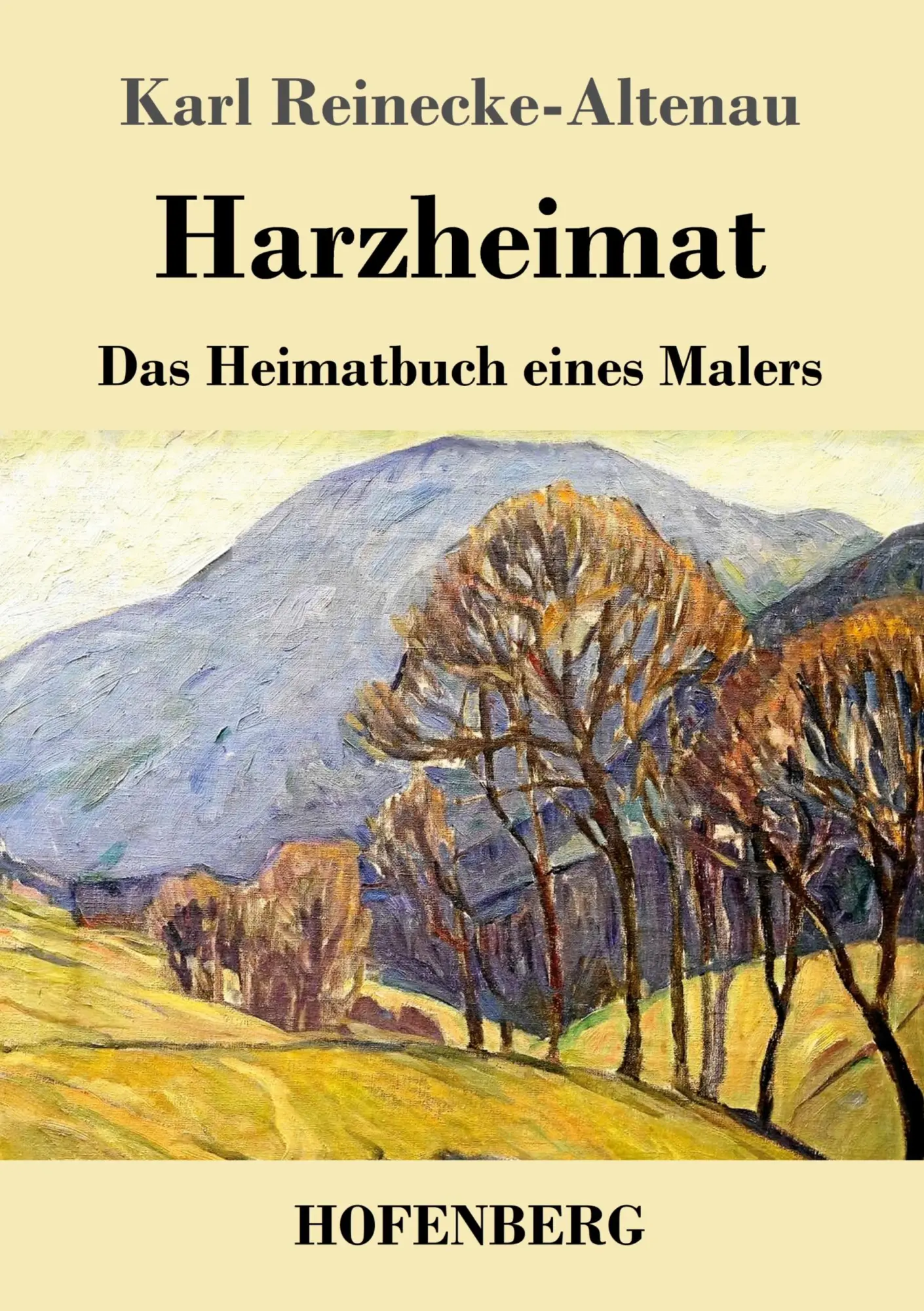 Cover: 9783743740549 | Harzheimat | Das Heimatbuch eines Malers | Karl Reinecke-Altenau