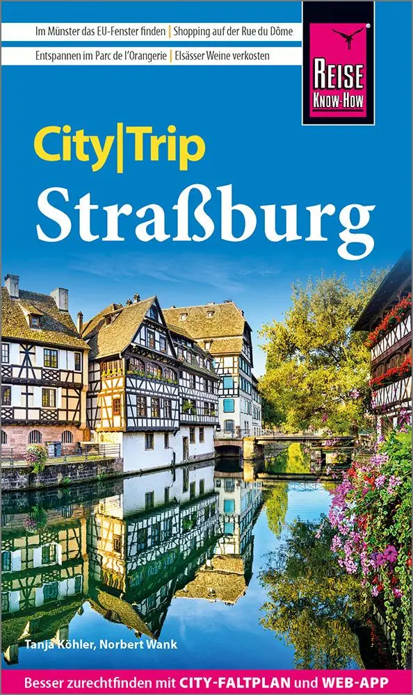 Cover: 9783831780549 | Reise Know-How CityTrip Straßburg | Tanja Köhler (u. a.) | Taschenbuch