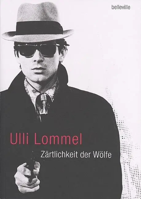 Cover: 9783933510549 | Zärtlichkeit der Wölfe | (Tenderness of the Wolves) | Ulli Lommel