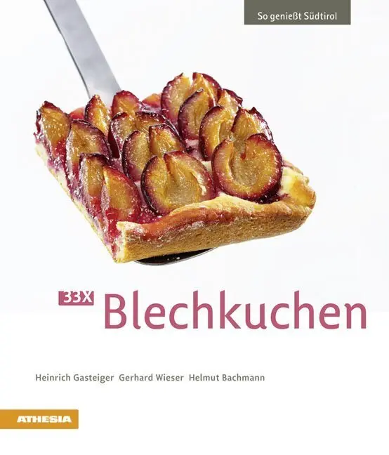 Cover: 9788868390549 | 33 x Blechkuchen | So genießt Südtirol | Heinrich Gasteiger (u. a.)