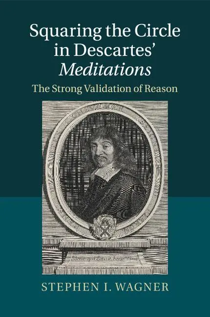 Cover: 9781107420649 | Squaring the Circle in Descartes' Meditations | Stephen I. Wagner