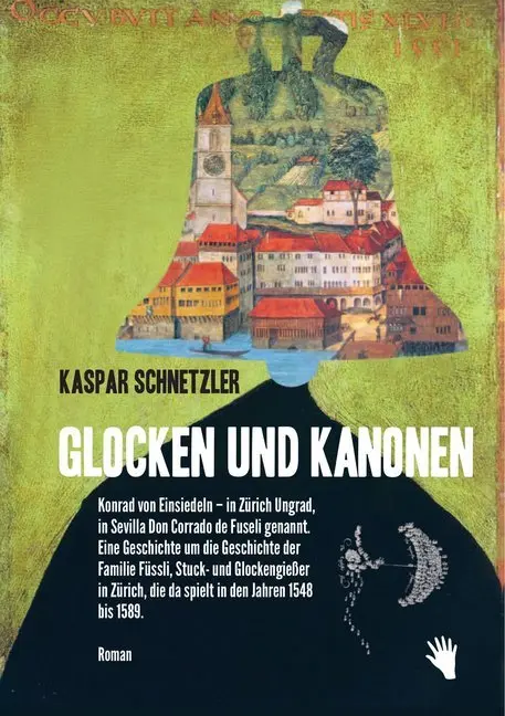 Cover: 9783037620649 | Glocken und Kanonen | Kaspar Schnetzler | Buch | 478 S. | Deutsch