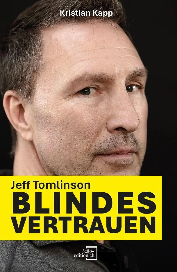 Cover: 9783039770649 | Jeff Tomlinson - Blindes Vertrauen | Kristian Kapp | Taschenbuch