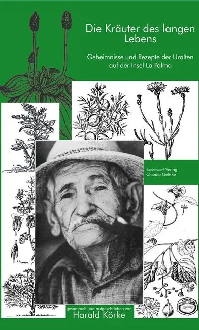 Cover: 9783887690649 | Die Kräuter des langen Lebens | Harald Körke | Taschenbuch | 128 S.