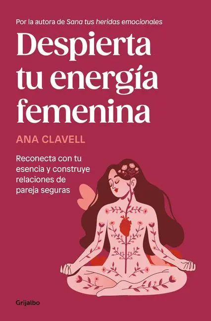Cover: 9788425370649 | Despierta Tu Energía Femenina / Awaken Your Feminine Energy | Clavell