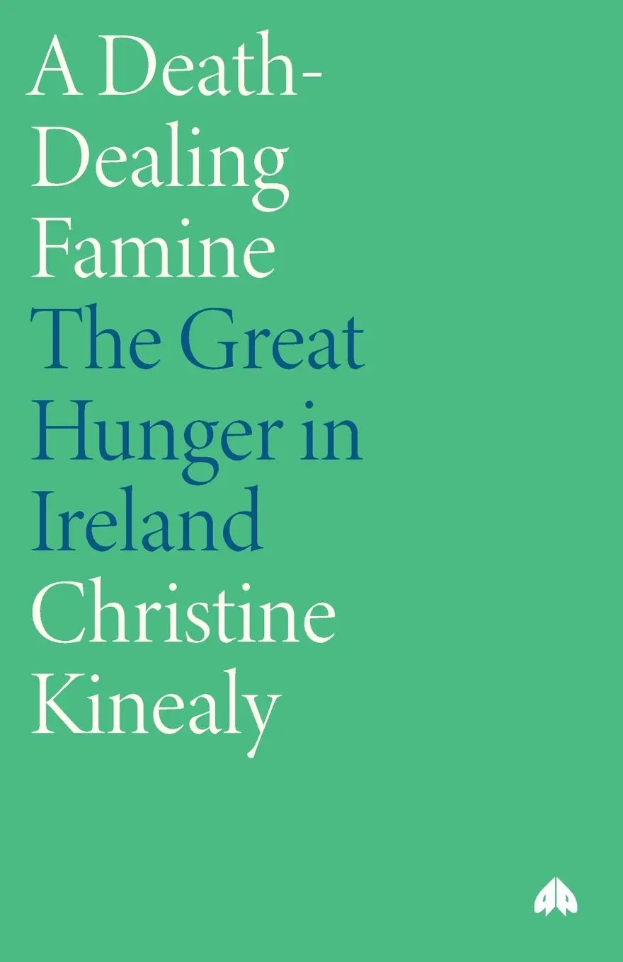 Cover: 9780745310749 | A Death-Dealing Famine | The Great Hunger in Ireland | Kinealy | Buch Cover: 9780745310749 | A Death-Dealing Famine | The Great Hunger in Ireland | Kinealy | Buch